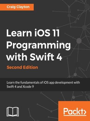 cover image of Learn iOS 11 Programming with Swift 4